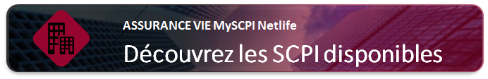 My SCPI Netlife decouvrez les SCPI disponibles