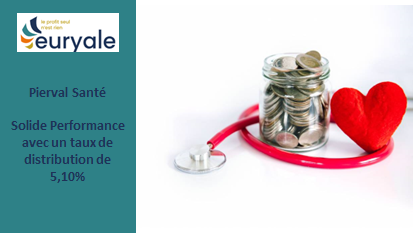 Pierval Sante  SCPI Axee sur la Solidite et l Innovation dans le Secteur de la Sante